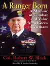 A Ranger Born (MP3): A Memoir of Combat and Valor from Korea to Vietnam